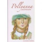 Pollyanna. Jocul Bucuriei(Editura: Sophia, Autor: Eleanor H. Porter ISBN 9789731365008)