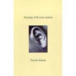 Sleeping with Jane Austen ( Editura: No Exit Press/Books Outlet, Autor: David Aitken ISBN 9781901982923 )