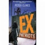 Ex-Ptriots ( Editura: Del Rey/Books Outlet, Autor: Peter Clines ISBN 9780091953638 )