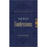 Nexus Confessions: Volume Three (Editura: Virgin Books/Books Outlet, Autor: Various ISBN 9780352341136 )