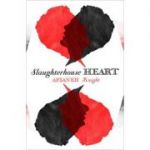 Slaughterhouse Heart ( Editura: Doubleday/Books Outlet, Autor: Afsaneh Knight ISBN 9780385614122 )