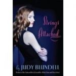Strings Attached ( Editura: Scholastic/Books Outlet, Autor: Judy Blundell ISBN 9781407123929 )