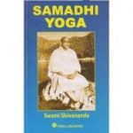 Samadhi Yoga(Editura: Firul Ariadnei, Autor: Swami Shivananda ISBN 9789738746916)