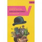 O educatie emotionala(Editura: Vellant, Autor: Alain de Botton ISBN 9786069801079)