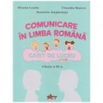 Comunicare in limba romana Caiet de lucru pentru clasa a II-a (Editura: Akademos Art, Autori: Ileana Leafu, Claudia Bancu, Daniela Angheluta ISBN 9786060000440)