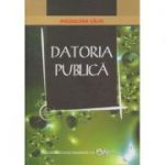 Datoria publica (Editura: Didactica si Pedagogica, Autor: Magdalena Calin ISBN 9789733016557)