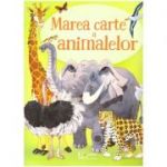 Marea cartea a animalelor (Usborne) ( Editura: Univers Enciclopedic, Autor: Hazel Maskell ISBN 9786067045710)