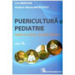 Puericultura si Pediatrie. Indreptar pentru asistenti medicali ( Editura: Medicala, Autori: Crin Marcean, Vladimir-Manta Mihailescu ISBN 9789733907534 )