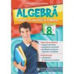 Algebra. Culegere de exercitii si probleme clasa a VIII-a AG8 ( Editura: Carminis, Autor: Nicolae Ivaschescu ISBN 9789731233901)