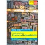 Teste de parcurs pentru Evaluarea Nationala 2021. Limba si literatura romana. clasa a VIII-a ( Editura: Art Grup editorial, Autori: Florin Ionita (coord.), Florentina Leucutia, Marilena Lascar, Liliana Paicu, Iulia Stinga ISBN 9786060760351)