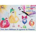 Para Sara Balaioara in ajutorul lui Fluturici ( Editura: Lizuka Educativ, Autor: Luiza Chiazna ISBN 9786068714653 )