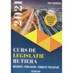 Curs de legislatie rutiera 2021(Editura: Shik, Autor: Dan Teodorescu ISBN 9789738924734)