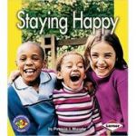 Pull Ahead - Health: Staying Happy ( Editura: Lerner /Books Outlet, Autor: Patricia J Murphy ISBN 9781580134057)