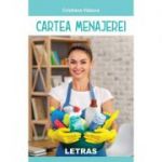 Cartea menajerei ( Editura: Letras, Autor: Cristiana Vaduva ISBN 9786060713678)