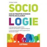 Sociologie. Ghid de pregatire intensiva pentru bacalaureat ( Editura: Letras, Autor: Tatiana Tudori ISBN 9786060712619)