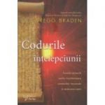 Codurile intelepciunii (Editura: For You, Autor: Gregg Braden ISBN 9786066393744)