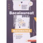 Bacalaureat Matematica Profil Mate Info 2022(Editura: Paralela 45, Autor(i): Mihai Monea, Steluta Monea, Ioan Serdean ISBN 9789734734641)