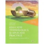 Educatie tehnologica si aplicatii practice manual pentru clasa a 8 a (Editura: CD Press, Autor(i): Florina Pisleaga, Natalia Lazar, Stela Olteanu ISBN 9786065284937)