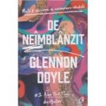 De neimblanzit(Editura: Curtea Veche, Autor: Glennon Doyle ISBN 9786064410054)