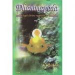 Dhammapada vol 3(Calea legii divine revelata de Buddha (Editura: Ram, Autor: Osho ISBN 9738553539)