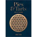 Pies and Tarts: For All Seasons ( Editura: Quadrille Publishing/Books Outlet, Autori: Annie Rigg, Nassima Rothacker ISBN 9781787131873)