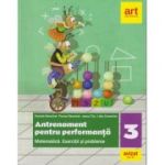 Antrenament pentru performanta Matematica Exercitii si probleme clasa a 3 a (Editura: Art Grup, Autor(i): Daniela Berechet, Florian Berechet, Jeana Tita, Lidia Costache ISBN 9786060032410)