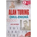 Alan Turning/ Omul Enigma (Editura: Prestige, Autor: Nigel Cawthorne ISBN 978606960484)