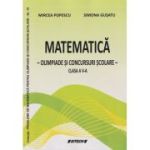 Matematica olimpiade si concursuri scolare clasa a 5 a(Editura: Sitech, Autor(i): Mircea Popescu, Simona Gusatu ISBN 9786061179503)