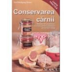Conservarea carnii (Editura: Mast, Autor: Gerd Wolfgang Sievers ISBN 9786066490597)