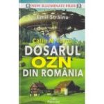 Dosarul OZN din Romania (Editura: Prestige, Autor: Calin N. Turcu ISBN 9786069609088)