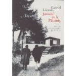 Jurnalul de la Paltinis (Editura: Humanitas, Autor: Gabriel Liiceanu ISBN 9789735058722)