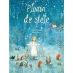 Ploaia de stele ( Editura: Univers Enciclopedic, Autori: Fratii Grimm, Bernadette ISBN 9786067047226)