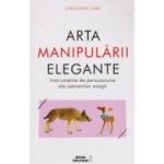 Arta manipularii elegante (Editura: Meteor Press, Autor: Christopher Carre ISBN9786069101643)