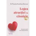Legea atractiei in casnicie (Editura: For You, Autor: Paulette Kouffman Sherman ISBN 9786066394666)