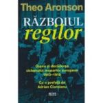 Razboiul regilor (Editura: Meteor Press, Autor: Theo Aronson ISBN 9789737288325)