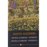 Divina Comedie/Infernul (Editura: Humanitas, Autor: Dante Alighieri ISBN 978-973-50-6415-0)