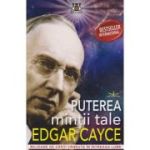 Puterea mintii tale (Editura: Prestige, Autor: Edgar Cayce ISBN 9786306506088)