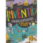 Descopera Inventii si descoperiri (Editura: Girasol ISBN 978-606-024-228-4)