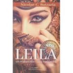 Leila / Un roman din viata cadanelor (Edtura: Bookstory, Autor: Nicolae C. Batzaria ISBN 978-606-95621-1-6)