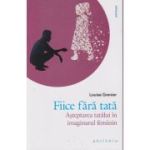 Fiice fara tata (Editura: Philobia, Autor: Louise Grenier ISBN 978-606-9707-35-7)