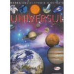 Marea enciclopedie ilustrata UNIVERSUL (Editura: Aramis ISBN 978-606-009-285-8)