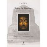 Sutra de diamant/cateva comentarii(Editura: Lila, Autor: Indra ISBN 978-606-94704-1-1)