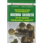 Agenda secreta Ce ne ascund Conducatorii lumii (Editura: Prestige, Autor: Emil Strainu ISBN 978-606-8863-09-2)