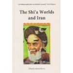 The Shia's worlds and Iran ISBN 978-0-86356-406-2