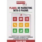 Planul de marketing intr-o pagina (Editura: BusinessTech International ISBN 978-606-8709-27-7)
