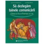 Sa dezlegam tainele comunicarii clasa a 2 a partea a 2 a L2CD2(Editura: Carminis, Autori: Carmen Iordachescu, Luminita Minca ISBN 978-973-123-460-1)
