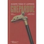 Ghepardul Editie integrala coperta cartonata (Editura: Humanitas, Autor: Giuseppe Tomasi di Lampedusa ISBN 978-606-097-220-4)