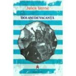 Doi ani de vacanta (Editura: Astro, Autor: Jules Verne ISBN 978-606-8660-73-8)
