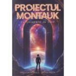 Proiectul Montauk, experimente in timp(Editura: Daksha, Autori: Preston Nichols, Peter Moon ISBN 978-973-1965-83-3)