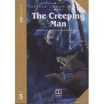 Top Reader - The Creeping Man - level 5 reader Pack: including glossary + CD ( Editura: MM Publications, Autor: Sir Arthur Conan Doyle, ISBN 9789604434299 )